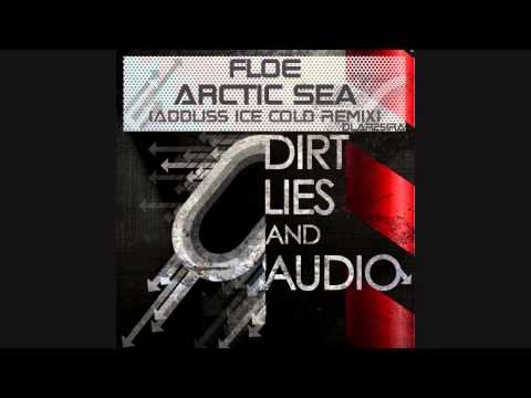 FloE - Arctic Sea (Addliss Ice Cold Remix)