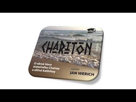 O věrné lásce statečného Chairea a sličné Kallirhoy (Charitón) - upoutávka
