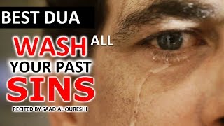WASH YOUR ALL PAST SINS IN 5 Minutes !!!! - VERY POWERFUL DUA ᴴᴰ