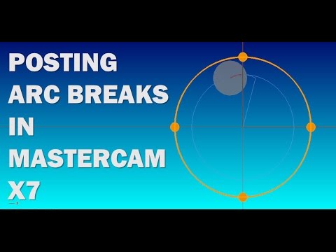 CHANGING ARC OUTPUTS FOR MILLING IN MASTERCAM X7