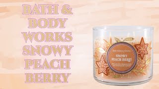Bath & Body Works Snowy Peach Berry
