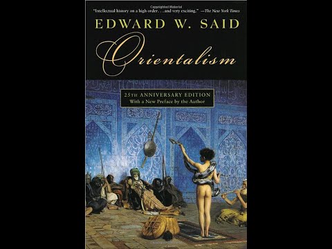 Edward Said - Orientalism (Part II) [Audiobook]