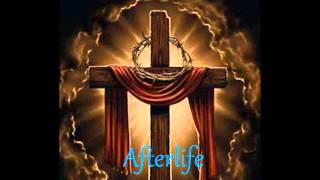AFTERLIFE (Holy Is His Name...).wmv