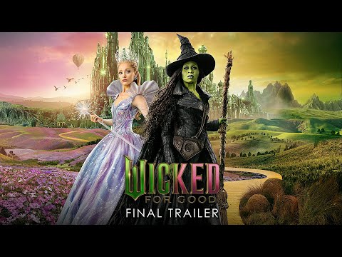 Wicked: For Good | Official Trailer (Universal Pictures) - HD