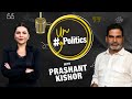 Prashant Kishor Exclusive Podcast With Preeti Choudhry UnPolitics EP 09