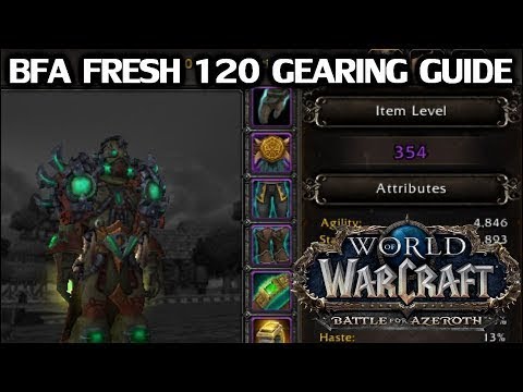 How to Gear up your level 120 Character in WoW BfA