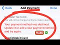 Your Payment Method Was Declined Update It Or Add A New Payment Method And Try Again Fix 2024