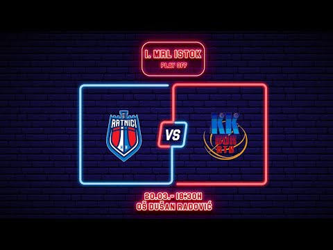 1. MRL - Istok 20.03.2022: Ratnici - Bor RTB