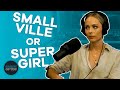 LAURA VANDERVOORT REFLECTS ON DIFFERENCES BETWEEN SMALLVILLE AND SUPERGIRL CAST ​ Insideofyou