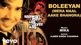 Boleeyan - Mika  Official Punjabi Pop Song