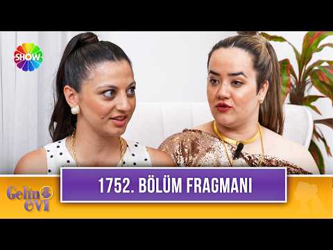 TV Programları Gelin Evi 1752. Bölüm Fragmanı