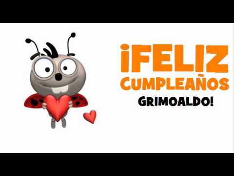 ¡FELIZ CUMPLEAÑOS GRIMOALDO!