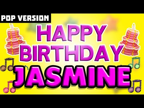 Happy Birthday JASMINE | Birthday Music for JASMINE | The Perfect Birthday Song for JASMINE