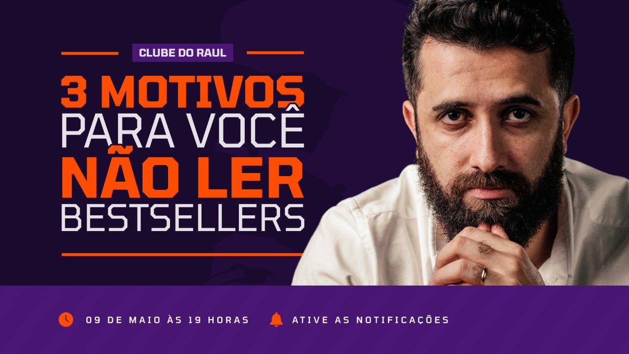 03 motivos para você NÃO ler um BESTSELLER | 09/05 às 19h
