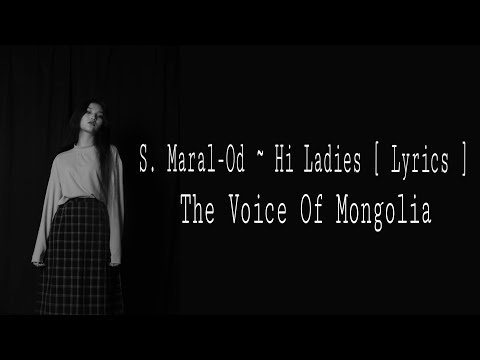 Maral-Od.S - Hi Ladies [Lyrics] | The Quarter Final | The Voice Of Mongolia 2020