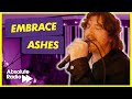 Embrace - Ashes: Absolute Radio Live Session