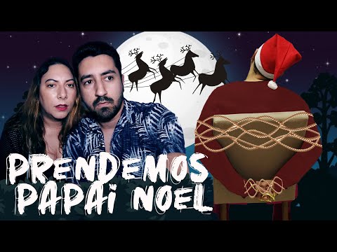 PRENDEMOS O PAPAI NOEL! Web Série de Natal - Episódio 1