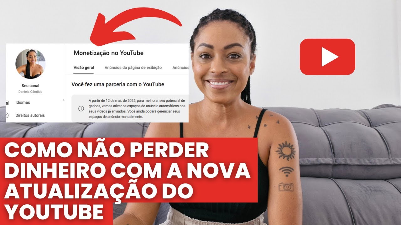 NOVA ATUALIZAÇÃO do YOUTUBE: uns VÃO GANHAR DINHEIRO, outros... PERDER...!︱por Daniela Cândido