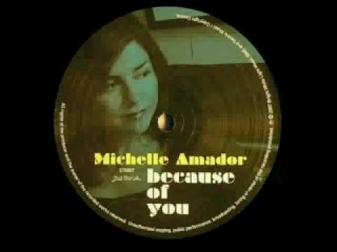 Michelle Amador - Because of you (osunlade yoruba soul mix)