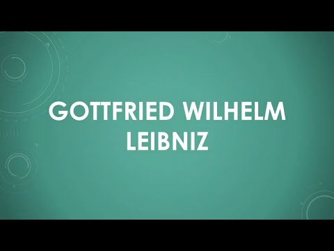 Gottfried Wilhelm Leibniz einfach und kurz erklärt