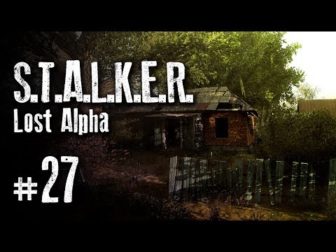 Ein neuer Versuch! - S.T.A.L.K.E.R.: Lost Alpha #27
