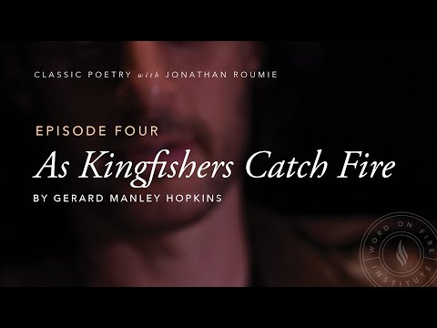 “As Kingfishers Catch Fire” by Gerard Manley Hopkins - Classic Poetry with Jonathan Roumie