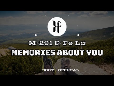 M-291 & Fe La - Memories About You (alan walker style) [Copyright free]