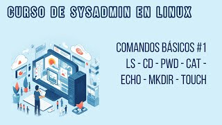 COMANDOS BÁSICOS #1 | CURSO DE DEVOPS EN LINUX