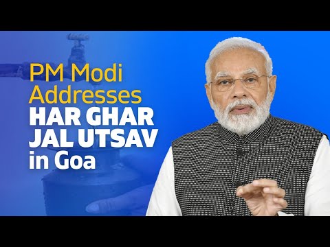 PM addresses Har Ghar Jal Utsav in Goa