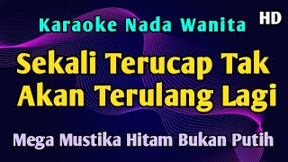Download lagu HITAM BUKAN PUTIH - KARAOKE HD Mega Mustika  mp3
