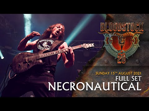 NECRONAUTICAL- Live Full Set Performance - Bloodstock 2021