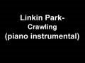 Linkin Park - Crawling (piano instrumental) 