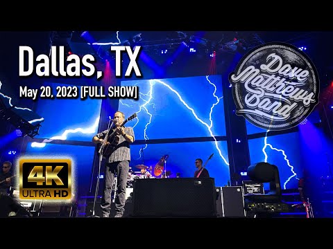 Dave Matthews Band - 05/20/2023 {Full Show | 4K} Dos Equis Pavilion - Dallas, TX