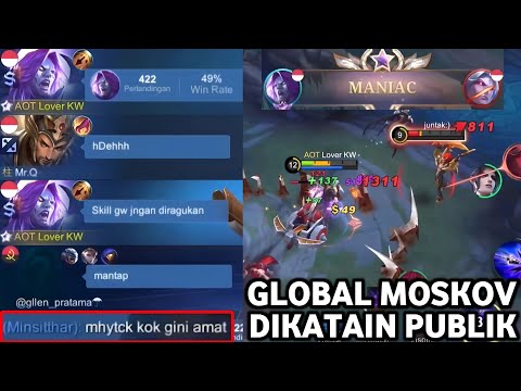 PRANK TOP GLOBAL MOSKOV WR JELEK, DI HUJAT SATU TIM DAN DI BALAS DENGAN MANIAC - MLBB