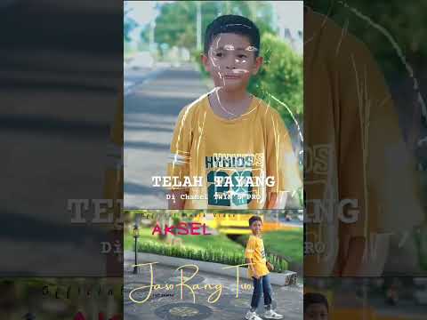 JASO RANG TUO - AKSEL