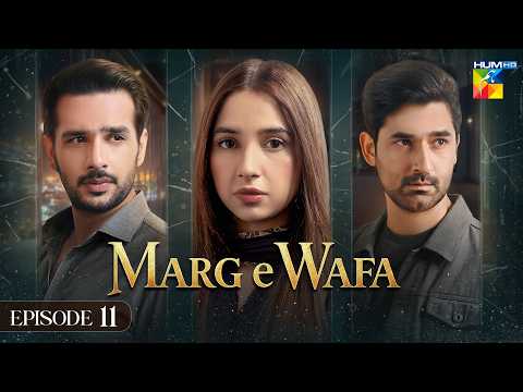 Marg-e-Wafa Episode 11