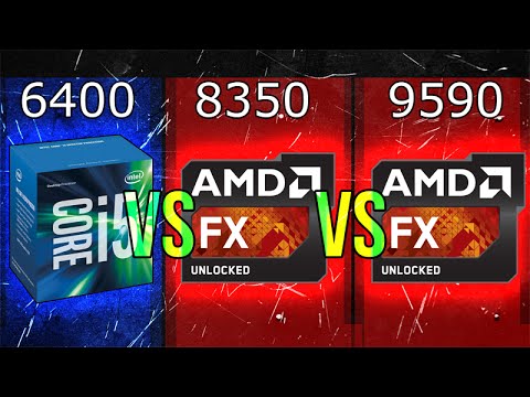 Intel i5-6400 vs AMD FX-8350 vs FX-9590