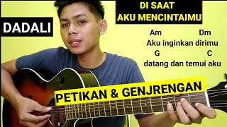 Download lagu (Chord) Di saat aku mencintaimu - Dadali | Tutorial Petikan dan genjrengan Mudah mp3