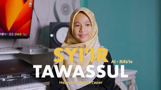 Download lagu SYI'IR TAWASSUL Al-Rifa'ie - MAZRO ( COVER ) mp3 Download lagu SYI'IR TAWASSUL Al-Rifa'ie - MAZRO ( COVER ) mp3