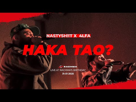 NASTYSH!!T feat 4LFA -  HAKA TAO? [Live @ Rachma's 1st Birthday]