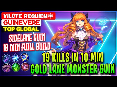 19 Kills in 10 Min, Gold Lane Monster Guin [ Top Global Guinevere ] Vilote Requiem❃ - Mobile Legends