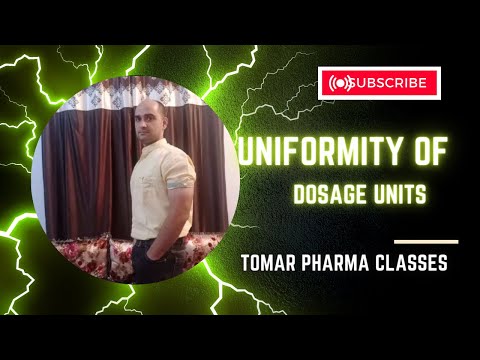 Uniformity of Dosage Units ( Content Uniformity)