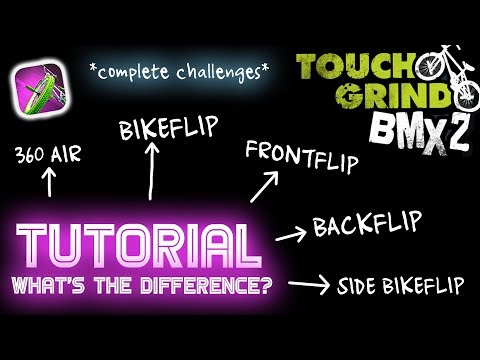 Touchgrind BMX 2 - how to frontflip/bikeflip/side bikeflip/360 air