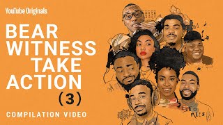 Bear Witness, Take Action 3 Compilation | YouTube Originals