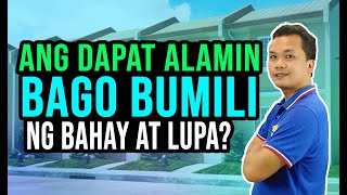 Mga Dapat Alamin Bago Bumili ng House? | Tips on Buying a House Philippines