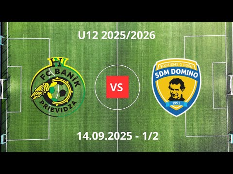 U12 - FC Baník Prievidza - SDM Domino - 1/2 14.09.2025