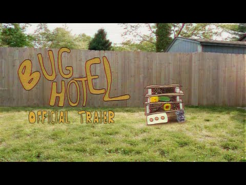 Bug Hotel - Official Trailer