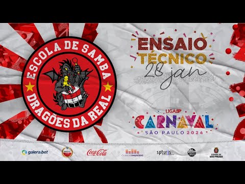 ENSAIO TÉCNICO - DRAGÕES DA REAL  | CARNAVAL SP 2024 | 28.01.2024