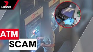 Romanian nationals allegedly steal more than $800k after tampering with ATMs | 7NEWS