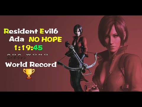 [FWR]RE6 Ada NO HOPE SPEEDRUN IN 1:19:45